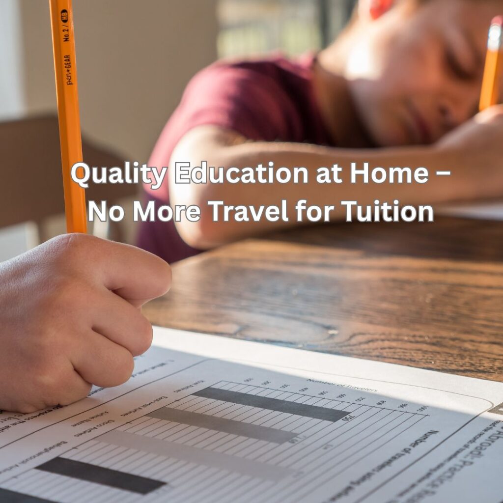 Quality Education at Home