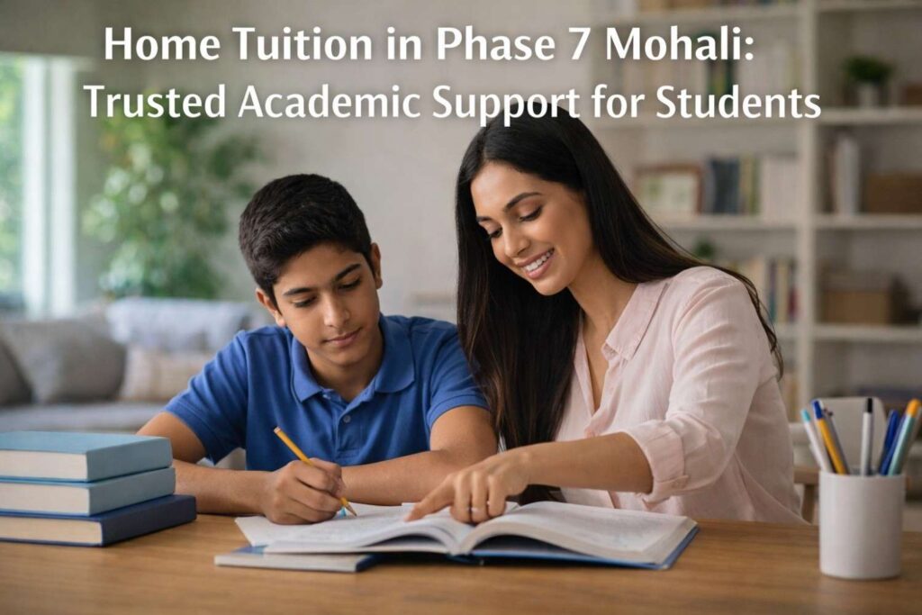 Home Tuition in Phase 7 Mohali